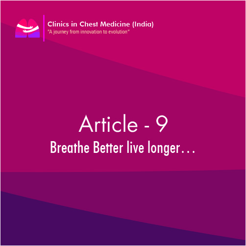 Breathe Better live longer…